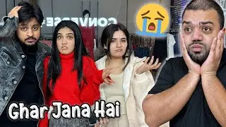 Humein Apne Ghar Jana Hai 😭 | Dubai Mein Humara Aakhri Din 😔