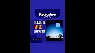 Silhouette Image Illustration in Photoshop | Photoshop Tutorials | Youtube Shorts 