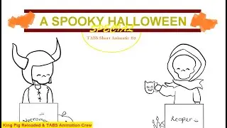 TABS Animated Short #3: A Spooky Halloween Special? | Totally Accurate Battle Simulator Animatic!