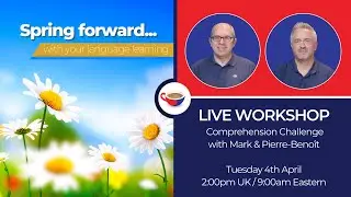 (Tuesday) Spring forward with your French: Live Workshop