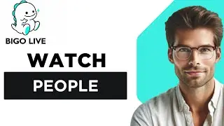 How To Watch People That Are Near By On Bigo Live 2024