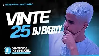 VINTE 25 - WESLEY SAFADÃO - DENTRO DA PORSHE AZUL EU VOU SENTAR PRA TU - DJ EVERTY - GRV2.5