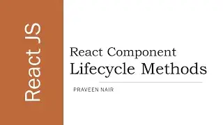 #4 - React Component Lifecycle Using Class