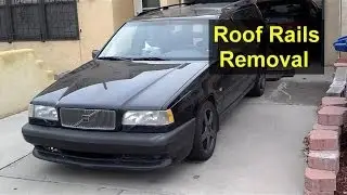 Roof rails and roof trim removal, Volvo 850, V70, XC70 - VOTD