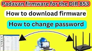 How to download D Link  DIR 853 firmware || How to Firmware Update  || How to  show password