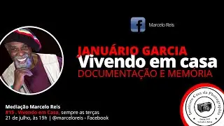 VIVENDO EM CASA com JANUÁRIO GARCIA, edição #15