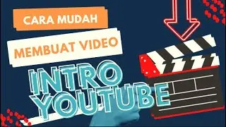 Cara mudah membuat video intro untuk channel youtube