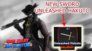 One Fruit Simulator - New Sword Unleashed Hakuto White Yoru