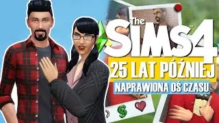 SIMS 4, ALE OŚ CZASU JEST NAPRAWIONA (i w końcu ta gra ma sens) 25 LAT PÓŹNIEJ👭🏽