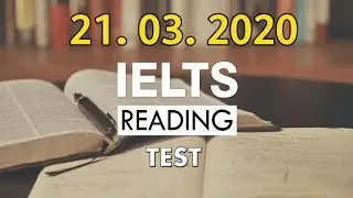 IELTS READING PRACTICE TEST WITH ANSWERS 2020 | 21-03-2020