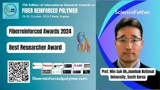 17th Edition of Prof. Min-Suk Oh, Jeonbuk National University, South Korea | Best Researcher Award