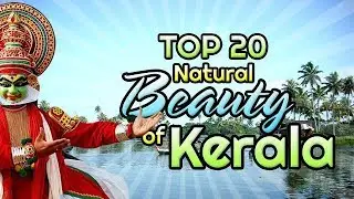Natural Beauty of Kerala  |  केरला की प्राकृतिक सुंदरता  |  Vijay Info Talks