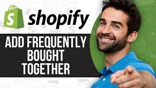 How to Add Frequently Bought Together on Shopify (Step-By-Step)