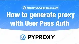 PYPROXY|How to generate proxy with User Pass Auth？