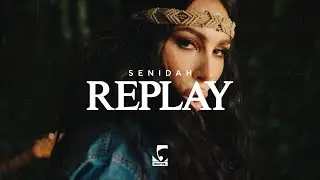 Senidah - Replay