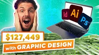 5 Ways to Make $127,449 as a Graphic Designer