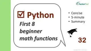 Eight Python math functions abs(), max(), min(), pow(), sum(), int(), float(), round()