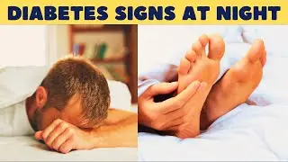 Never Ignore These 8 Nocturnal Signs of Diabetes