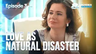▶️ Love as natural disaster 3 - 4 episodes - Romance | Movies, Films & Series