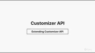 Extending Customizer API