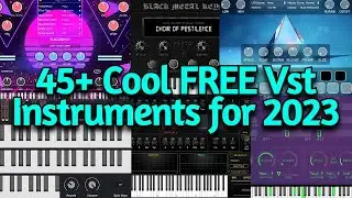 45+ Of The Best FREE Vst Instruments for 2023 from 2022 (Pc & Mac) - Synths, Pianos, Strings, Keys