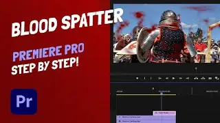 Create Realistic Blood Spatter and Blood on Camera Lens - Premiere Pro CC 2022