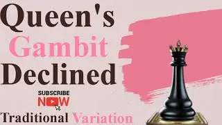 Queen's Gambit Declined | Traditional Variation | Chess Strategy!