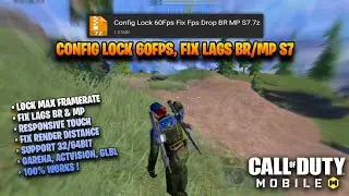 COD MOBILE LOCK 60FPS CONFIG | FIX FPS DROPS BR/MP | CODM CONFIG S7