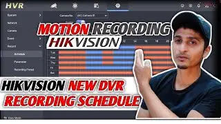 Hikvision NEW DVR NVR Recording Setup | Motion Recording Setup Schedule |