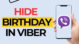 How to Hide Birthday in Viber