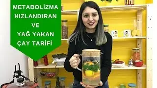 Metabolizma Hızlandıran ve Yağ Yakıcı Çay Tarifi - Diyetisyen Ayşe Tuğba Şengel