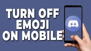 How to Turn OFF Emoji on discord mobile