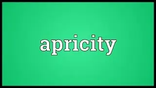 Apricity Meaning