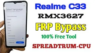 Realme C33 2023 Frp Bypass || Realme RMX3627 Google Account Unlock Free