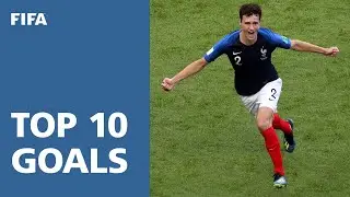 TOP 10 GOALS | 2018 FIFA World Cup Russia