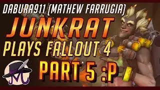 Fallout 4 With Junkrat: Piper Picked A Pickled Junker Part 5 - Dabura911
