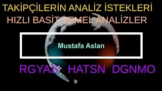 RGYAS HATSN DGNMO Hızlı Basit Temel Analizleri Takipçi Analizleri