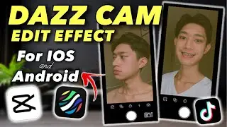 TIKTOK NEW TREND DAZZ CAM EFFECT | DAZZ CAM EDITOR FOR IOS AND ANDROID | TUTORIAL VIDEO | Kort Gatus