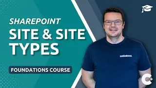 SharePoint Online Foundations Course: Site & Site Types