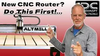 MUST-DO for New CNC Routers → Squaring and Break-In