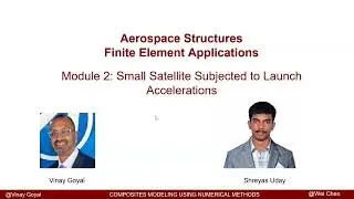 Finite Element Analysis of Aerospace Structures: Module 2 - Accelerations