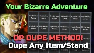 [NEW] Your Bizarre Adventure Method/Script 🔥 DUPE ANY ITEM, DUPE ANY STAND 🔥 Roblox YBA Script