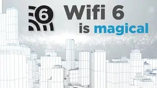 Wifi 6: Why It's Unbelievably Exciting a technical overview