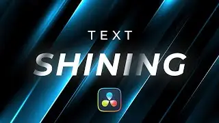 Create TEXT SHINING EFFECT in Davinci Resolve