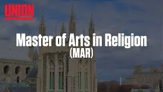 Master of Arts in Religion at Union Theological Seminary