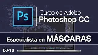 Como hacer una MÁSCARA de RETOQUE en Photoshop 📸 6/18 | 🖥 [Curso Photoshop Gratis]
