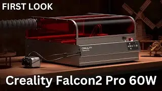 FIRST LOOK: Creality Falcon2 Pro 60W Laser Engraver