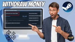 How to Withdraw Money from Steam