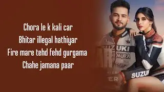 Elvish Yadav - Illegal Hathiyar (Lyrics) Renuka Panwar | Miesha Iyer | Muzik Amy | Ravish | Anshul