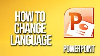 How To Change Language PowerPoint Tutorial